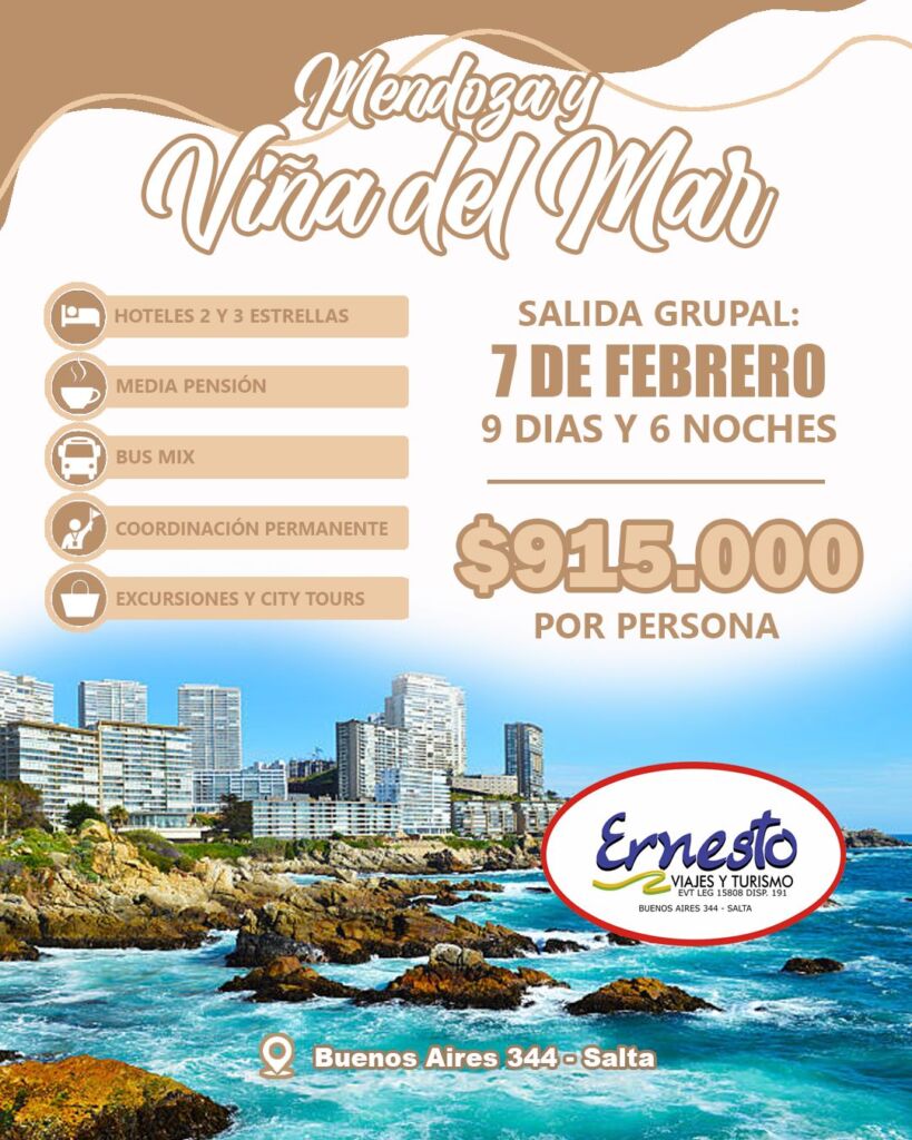 MENDOZA + VIÑA DEL MAR – 7 DE FEBRERO