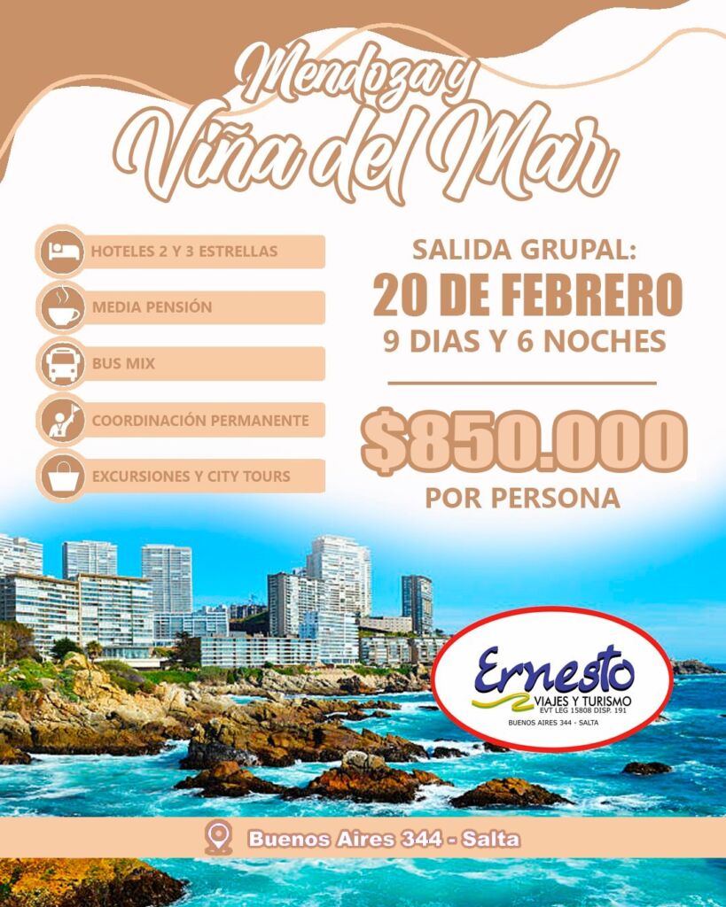 MENDOZA + VIÑA DEL MAR – 20 DE FEBRERO