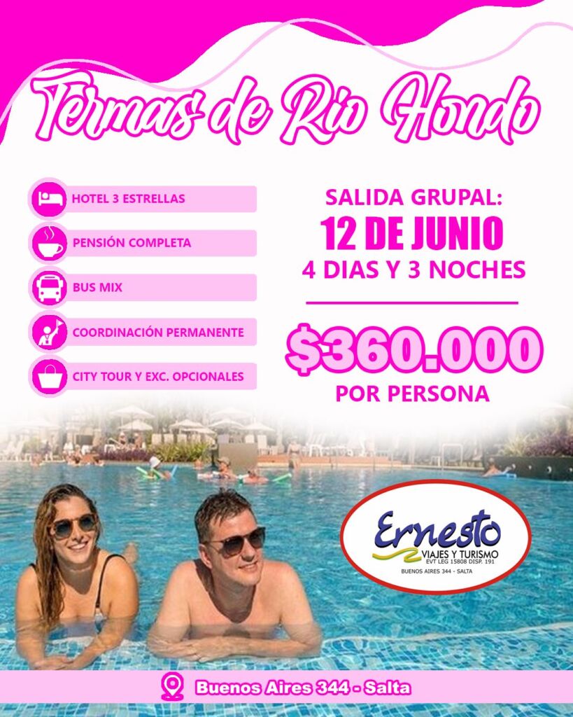 TERMAS DE RIO HONDO – 12 DE JUNIO
